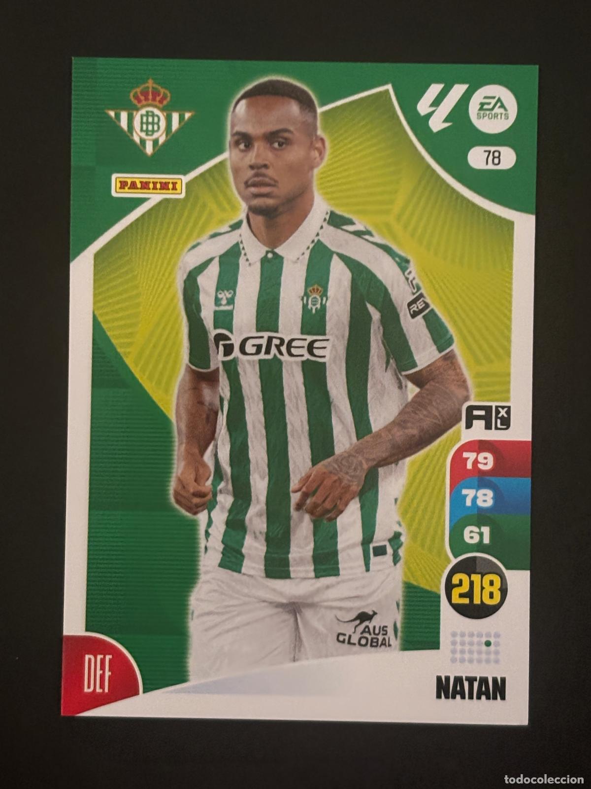 Fu&szlig;ball-Sticker: 78 NATAN BETIS ADRENALYN XL LALIGA EA SPORTS 24-25 2024-2025 PANINI