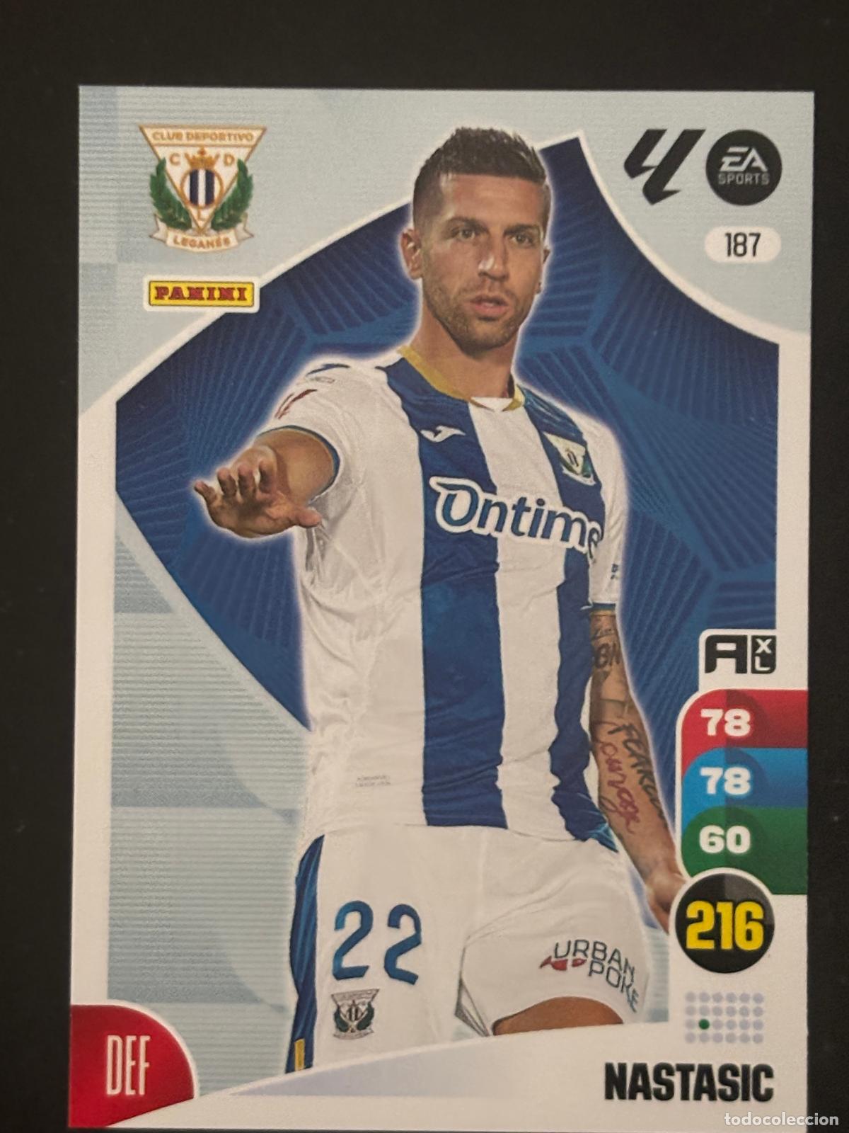 Cromos de f&uacute;tbol: 187 NASTASIC LEGANES ADRENALYN XL LALIGA EA SPORTS 24-25 2024-2025 PANINI