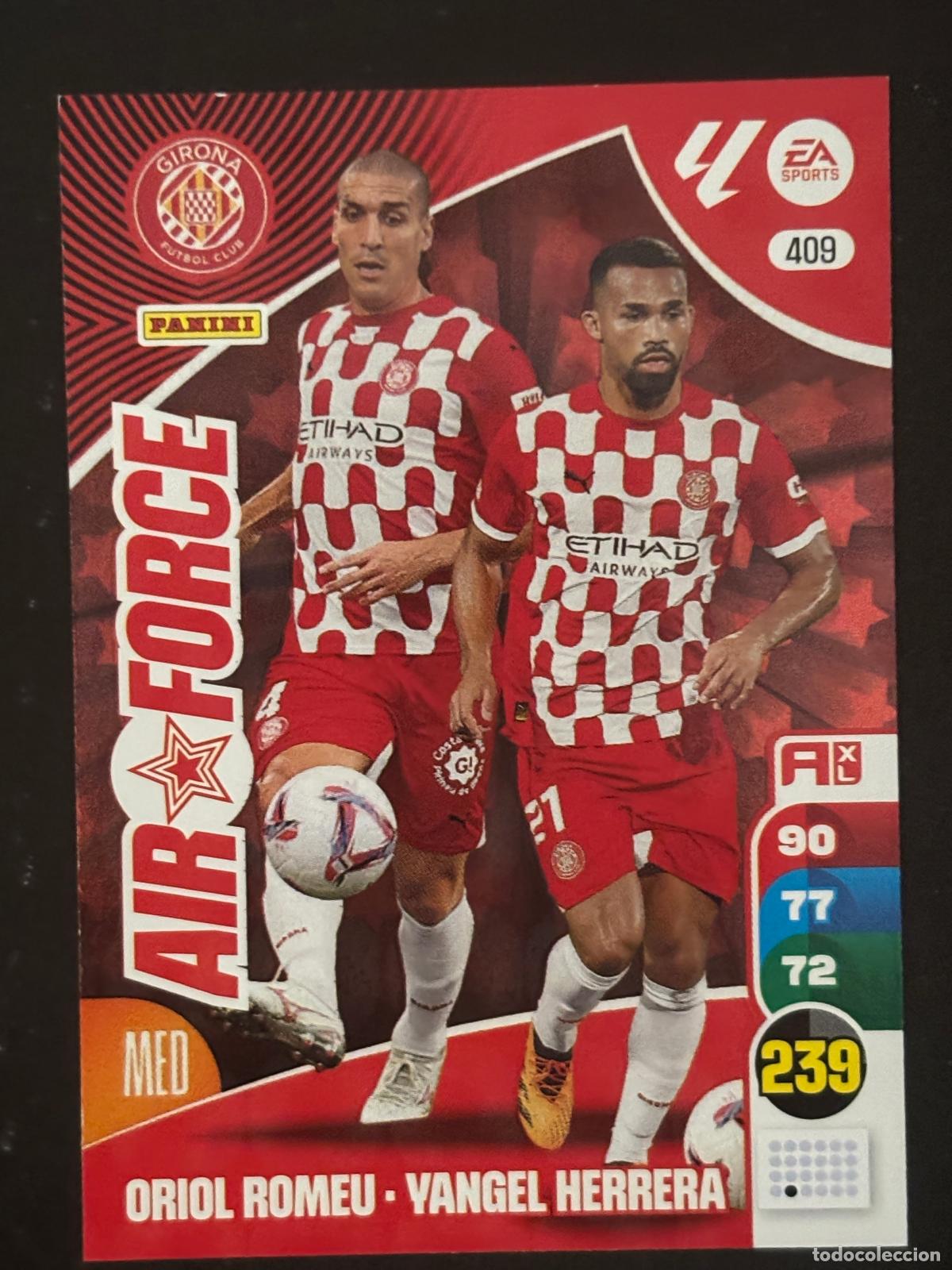 Football Stickers: 409 ORIOL ROMEU/YANGEL HERRERA GIRONA AIR FORCE ADRENALYN XL LALIGA 24-25 2024-2025