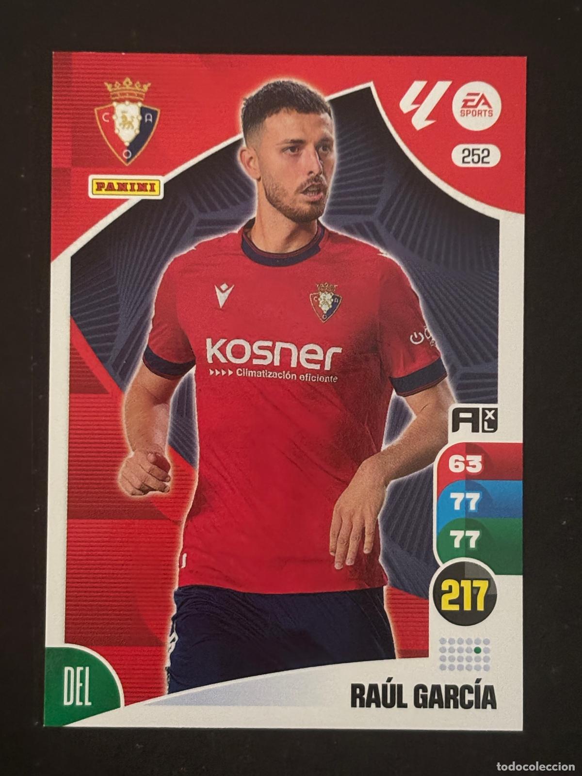 Cromos de f&uacute;tbol: 252 RA&Uacute;L GARC&Iacute;A OSASUNA ADRENALYN XL LALIGA EA SPORTS 24-25 2024-2025 PANINI