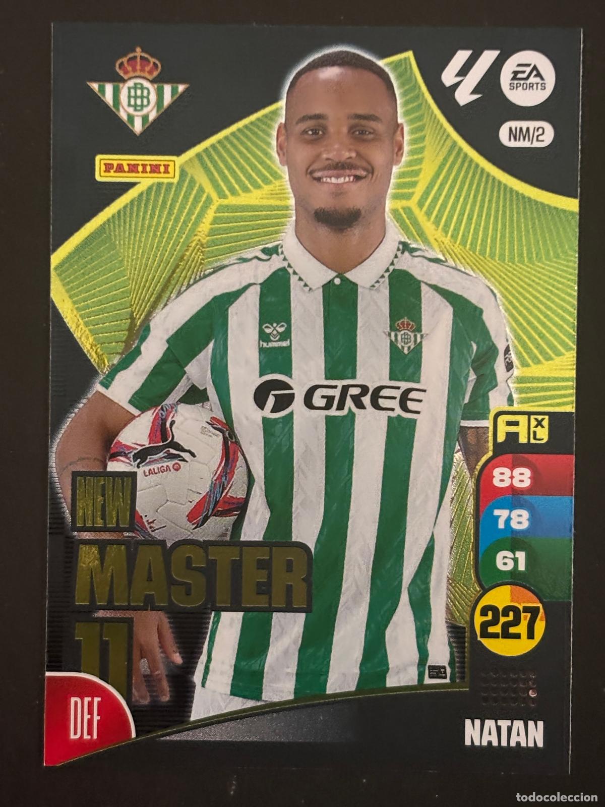 Fu&szlig;ball-Sticker: NM2 NATAN BETIS NEW MASTER 11 ADRENALYN XL LALIGA EA SPORTS 24-25 2024-2025 PANINI