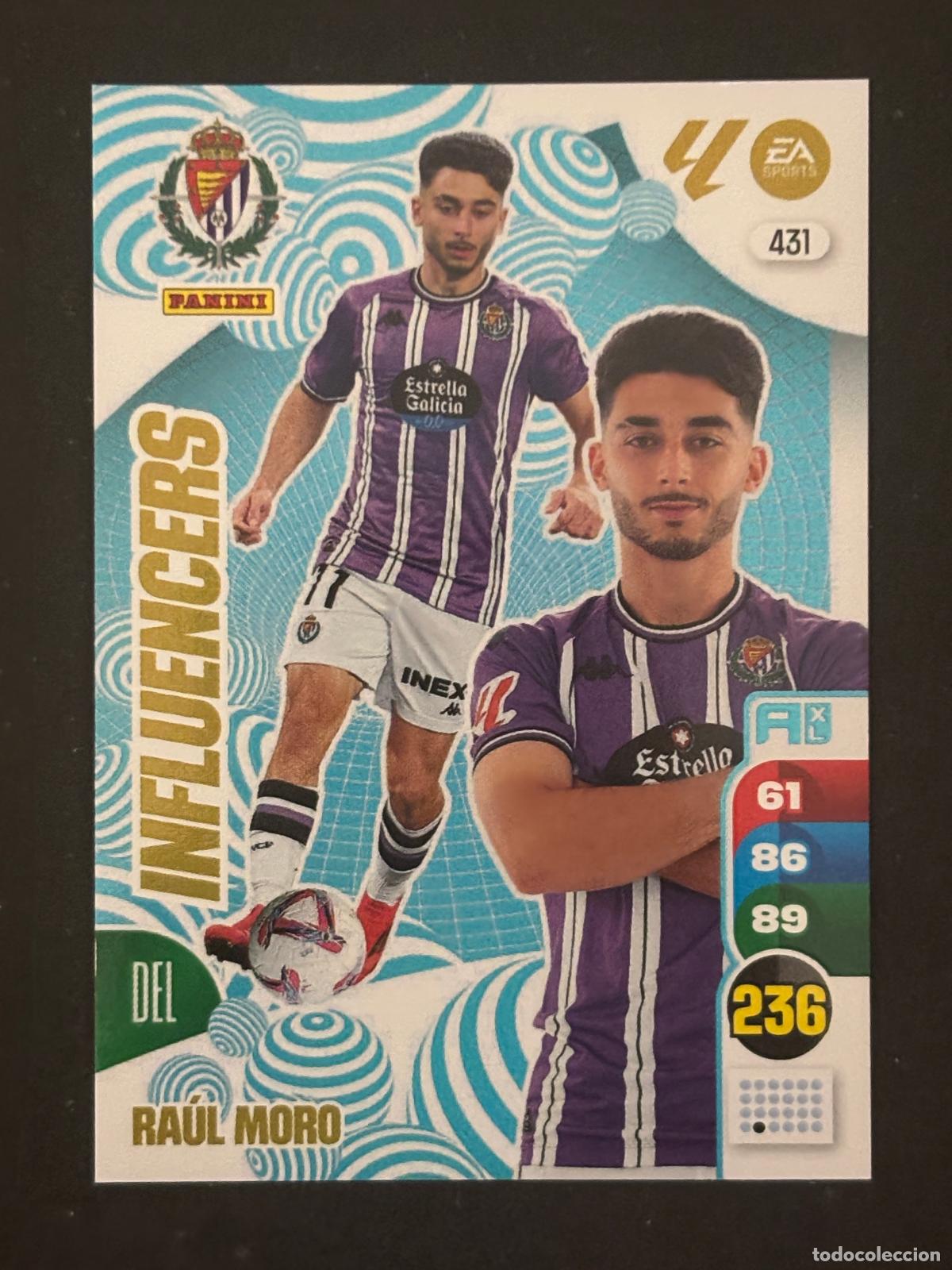 Fu&szlig;ball-Sticker: 431 RA&Uacute;L MORO VALLADOLID INFLUENCERS ADRENALYN XL LALIGA EA SPORTS 24-25 2024-2025 PANINI
