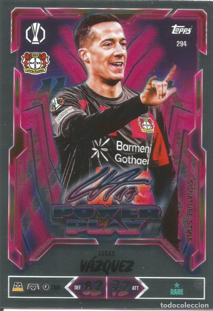 Cromos de f&uacute;tbol: Carta n.&ordm; 294 - Lucas V&aacute;zquez - Bayer 04 Leverkusen - Topps Match Attax 2026 2027 26 27 - Power Play