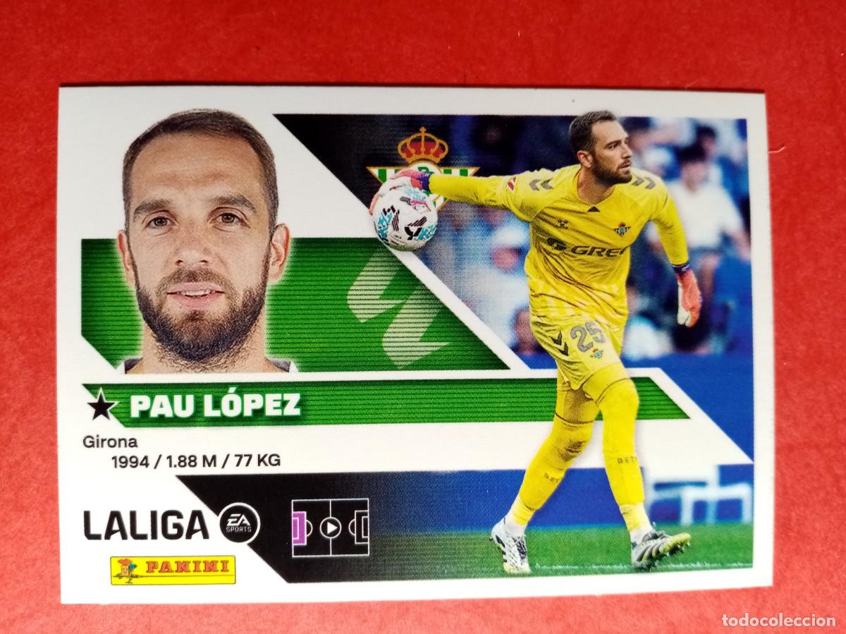 Cromos de f&uacute;tbol: N&ordm; 4 PAU LOPEZ, REAL BETIS, LIGA ESTE 2026 2027 26 27 PANINI