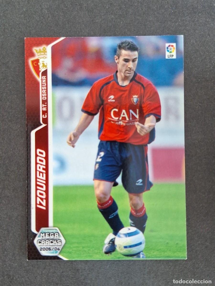 Cromos de f&uacute;tbol: L3 IZQUIERDO C. A. OSASUNA 238 PANINI MEGACRACKS 2005 2006 05 06