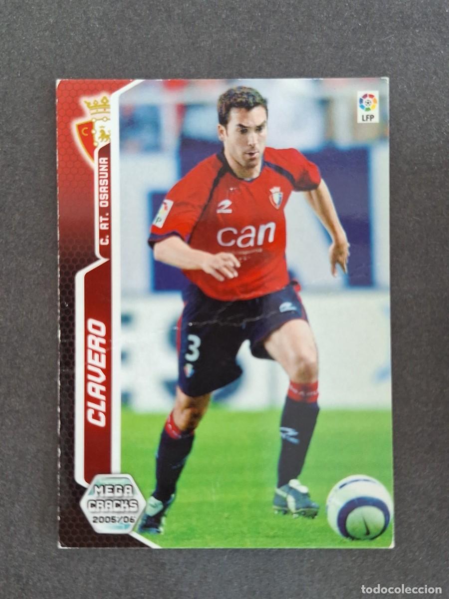 Cromos de f&uacute;tbol: L3 CLAVERO C. A. OSASUNA 243 PANINI MEGACRACKS 2005 2006 05 06