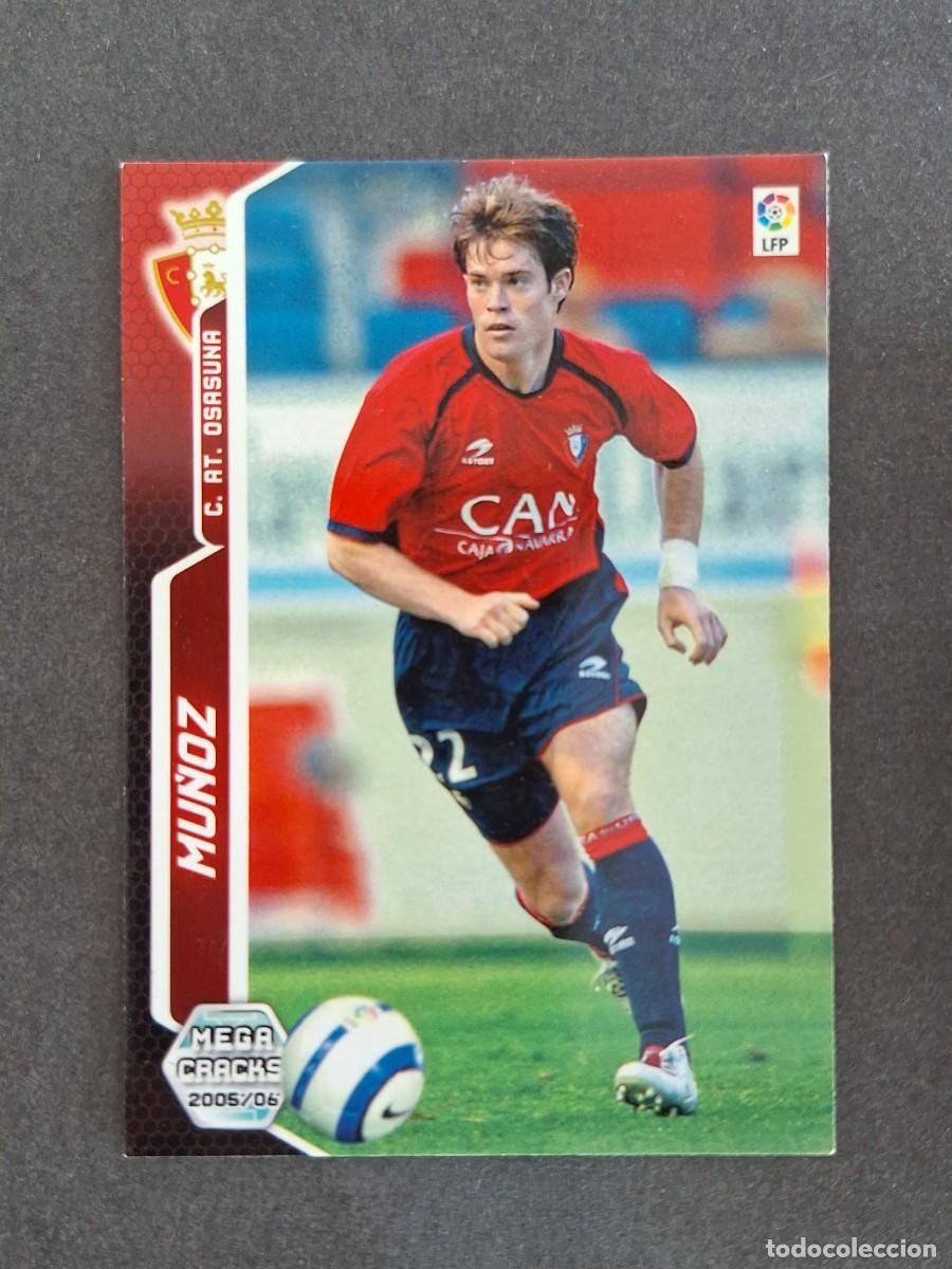 Cromos de f&uacute;tbol: L3 MU&Ntilde;OZ C. A. OSASUNA 245 PANINI MEGACRACKS 2005 2006 05 06