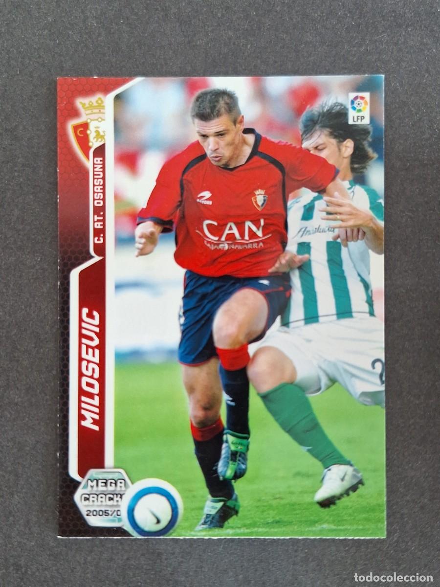 Cromos de f&uacute;tbol: L3 MILOSEVIC C. A. OSASUNA 251 PANINI MEGACRACKS 2005 2006 05 06