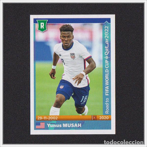 Cromos de f&uacute;tbol: ROAD TO FIFA WORLD CUP QATAR 2022 PANINI MUNDIAL YUNUS MUSAH 581 EEUU ESTADOS UNIDOS USA STICKER