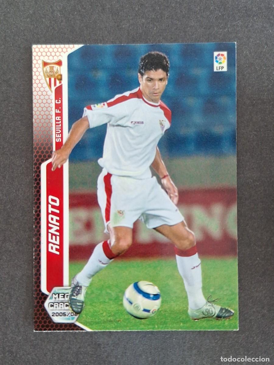 Cromos de f&uacute;tbol: L3 RENATO SEVILLA F. C. 281 PANINI MEGACRACKS 2005 2006 05 06