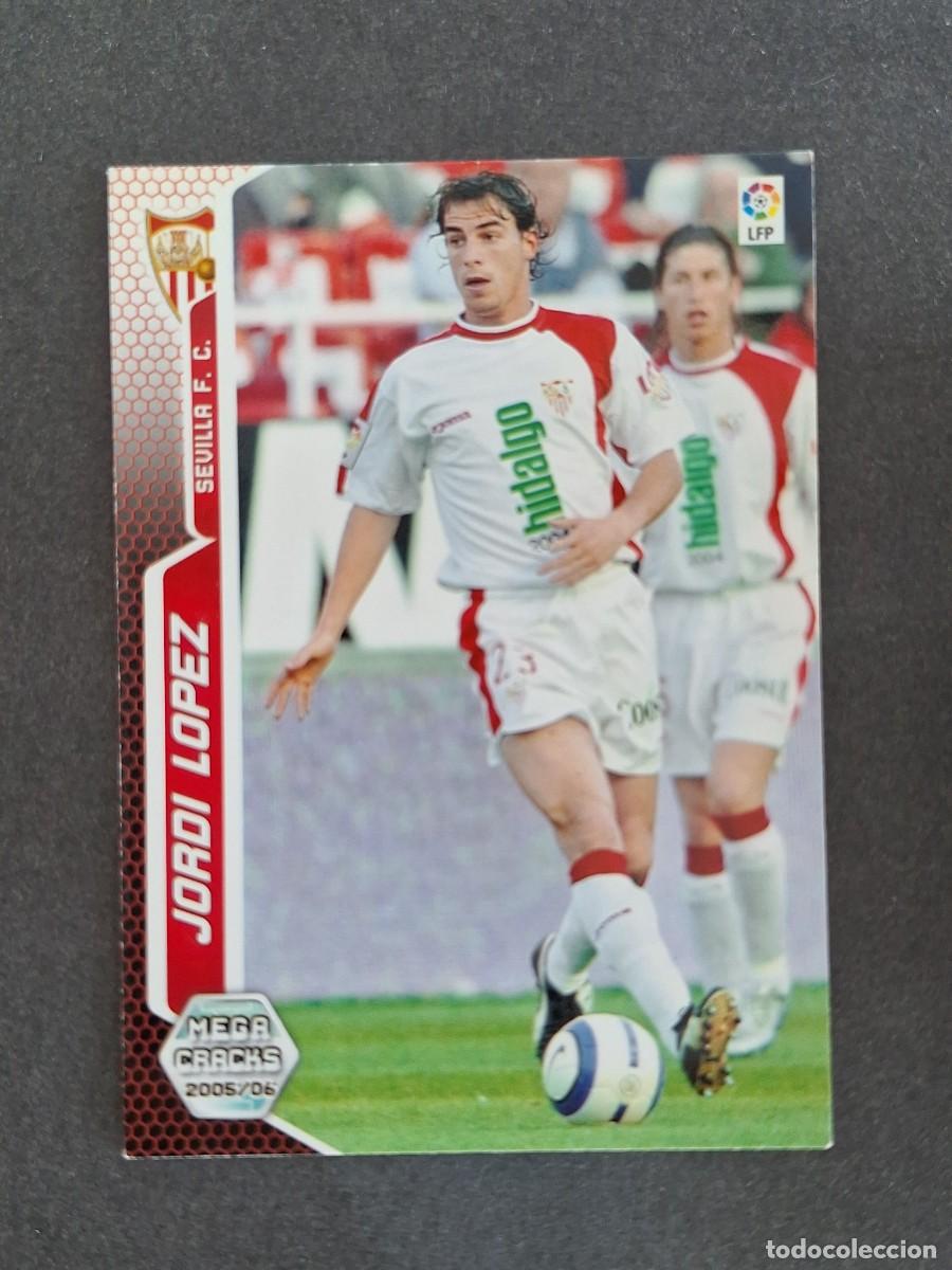 Cromos de f&uacute;tbol: L3 JORDI LOPEZ SEVILLA F. C. 282 PANINI MEGACRACKS 2005 2006 05 06