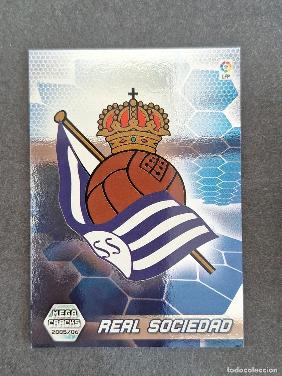 Cromos de f&uacute;tbol: L3 ESCUDO REAL SOCIEDAD 289 PANINI MEGACRACKS 2005 2006 05 06