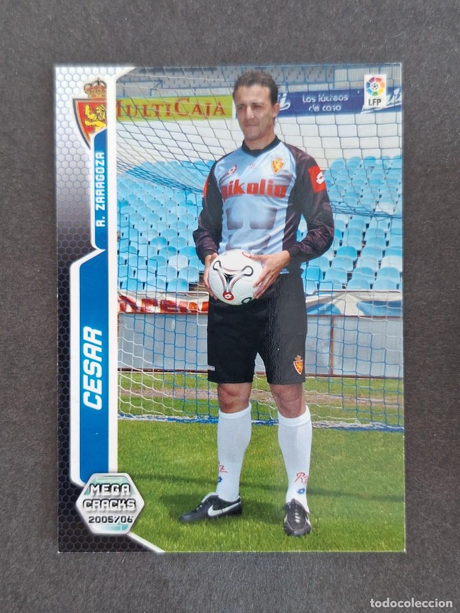 Cromos de f&uacute;tbol: L3 CESAR REAL ZARAGOZA 344 PANINI MEGACRACKS 2005 2006 05 06