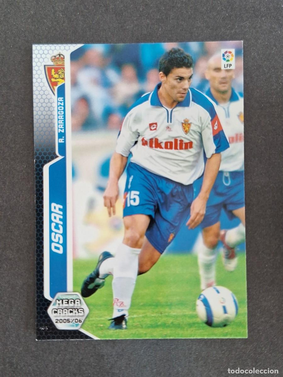 Cromos de f&uacute;tbol: L3 OSCAR REAL ZARAGOZA 357 PANINI MEGACRACKS 2005 2006 05 06
