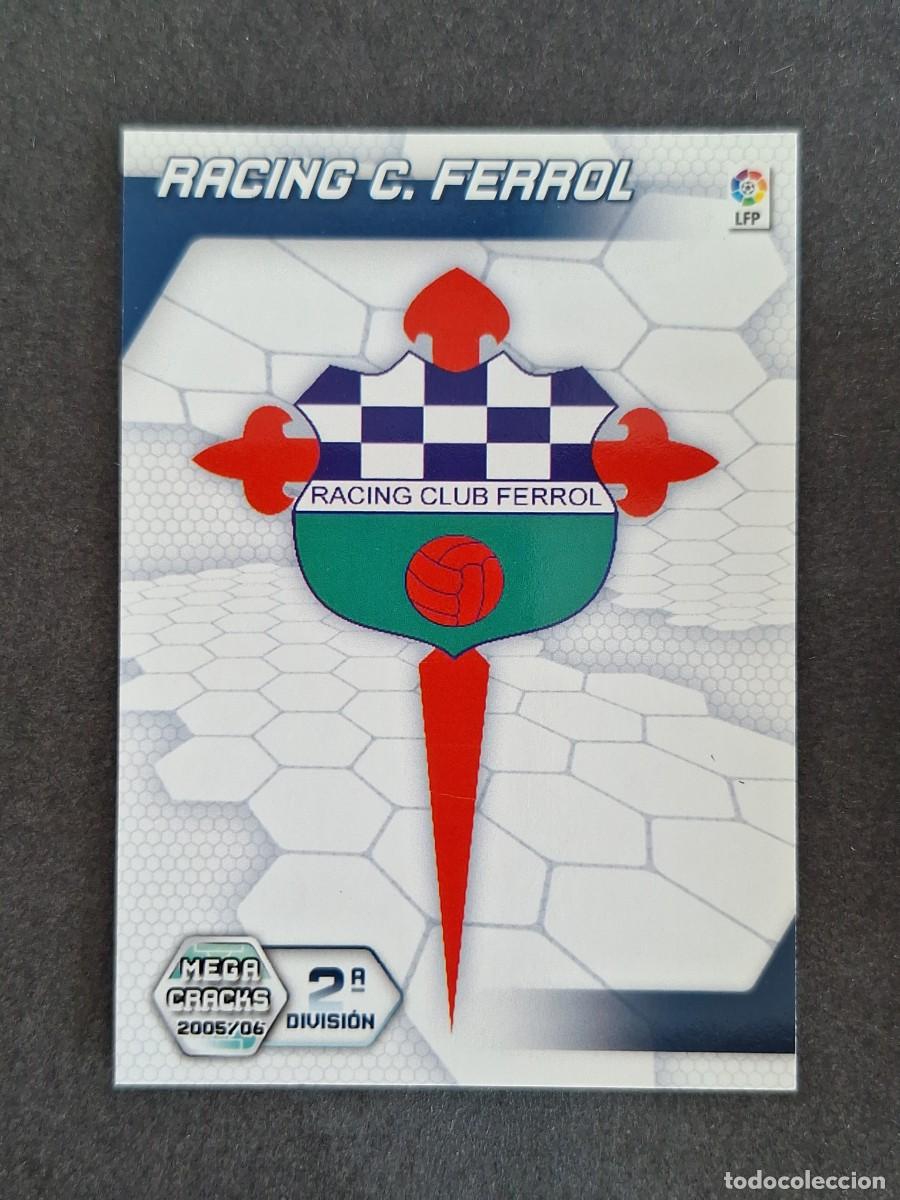 Cromos de f&uacute;tbol: L3 ESCUDO RACING DE FERROL 2&ordf; SEGUNDA DIVISION 430 PANINI MEGACRACKS 2005 2006 05 06