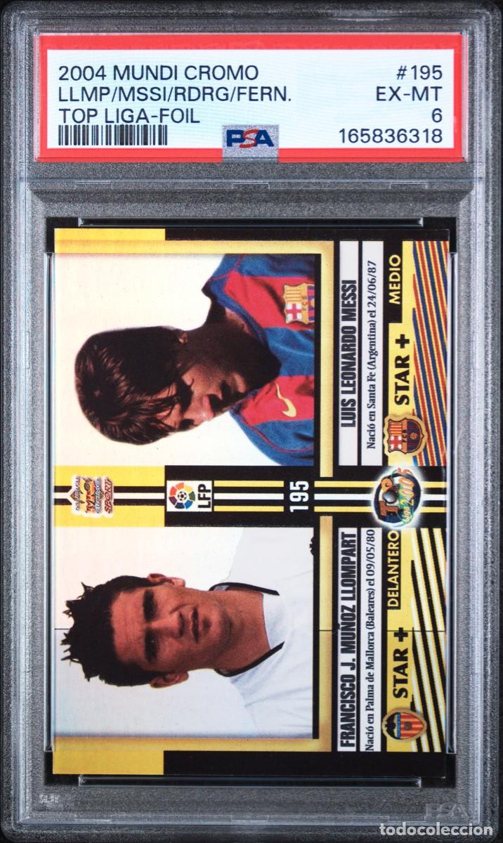 Cromos de f&uacute;tbol: Rookie Messi #195 FC Barcelona Mundicromo Top Liga Foil 2004 PSA 6
