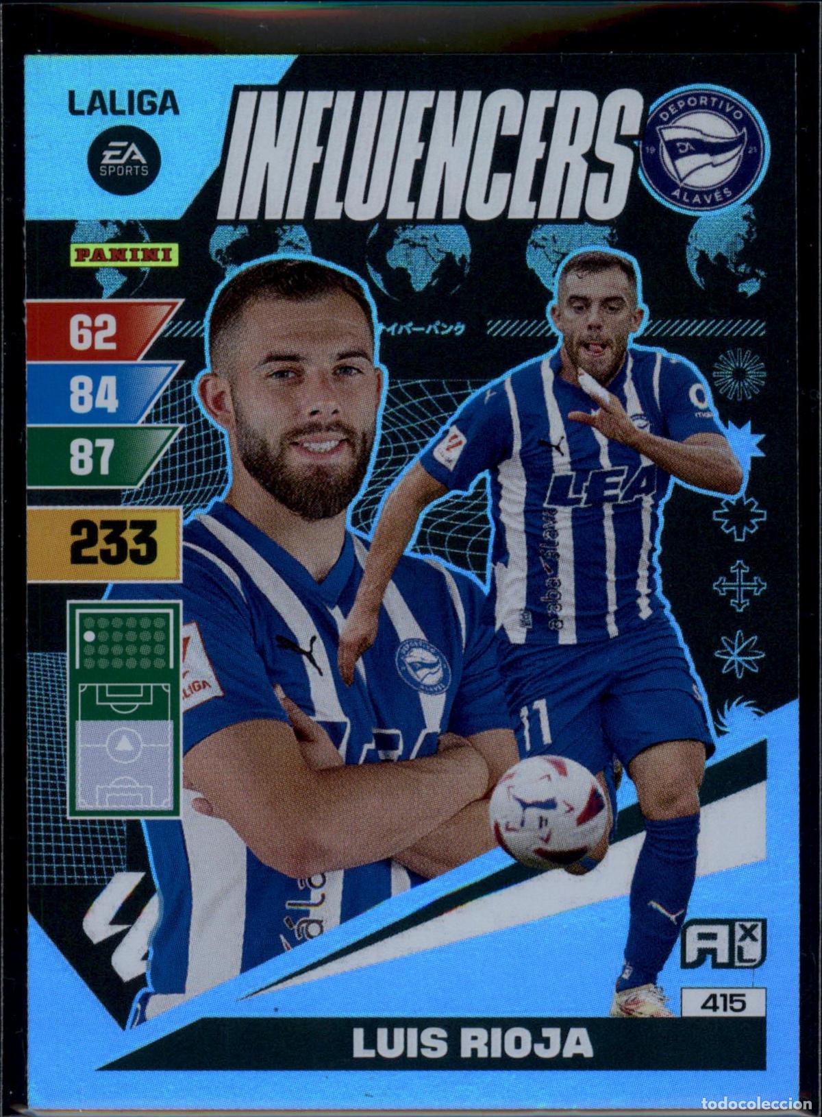 Cartes &agrave; collectionner de Football: Luis Rioja Influencers N&ordm; 415 Deportivo Alav&eacute;s LaLiga EA SportsAdrenalyn XL 2023 2024 Panini 23 24