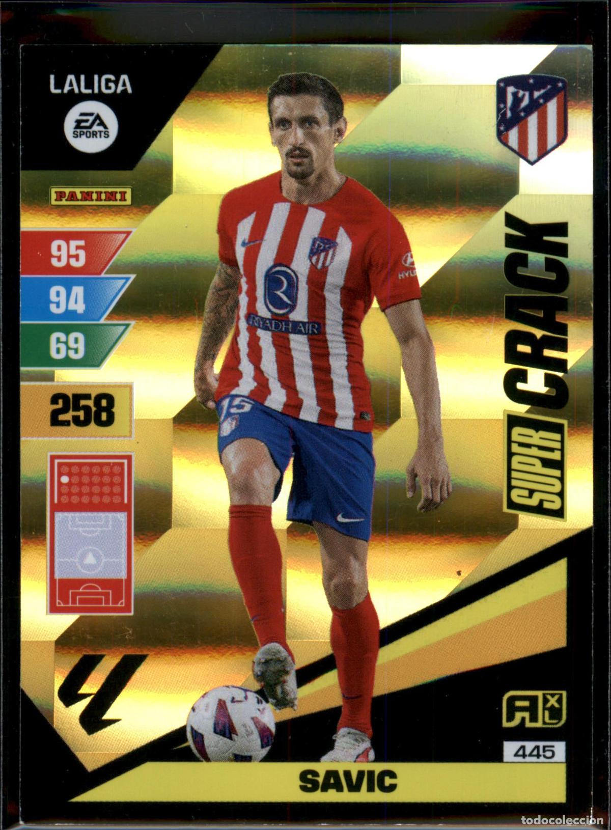 Cromos de f&uacute;tbol: Savic Super Crack N&ordm; 445 Atl&eacute;tico de Madrid LaLiga EA SportsAdrenalyn XL 2023 2024 Panini 23 24