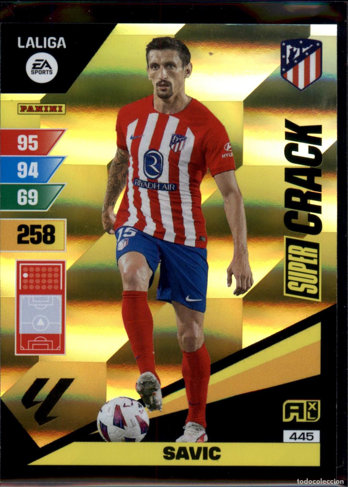 Cromos de f&uacute;tbol: Savic Super Crack N&ordm; 445 Atl&eacute;tico de Madrid LaLiga EA SportsAdrenalyn XL 2023 2024 Panini 23 24