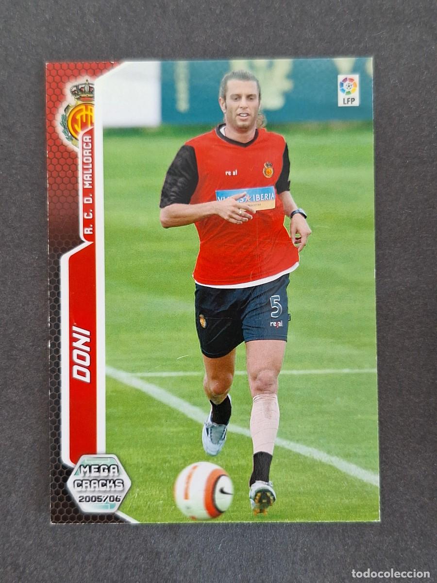 Cromos de f&uacute;tbol: L3 DONI R. C. D. MALLORCA NUEVO FICHAJE 494 PANINI MEGACRACKS 2005 2006 05 06