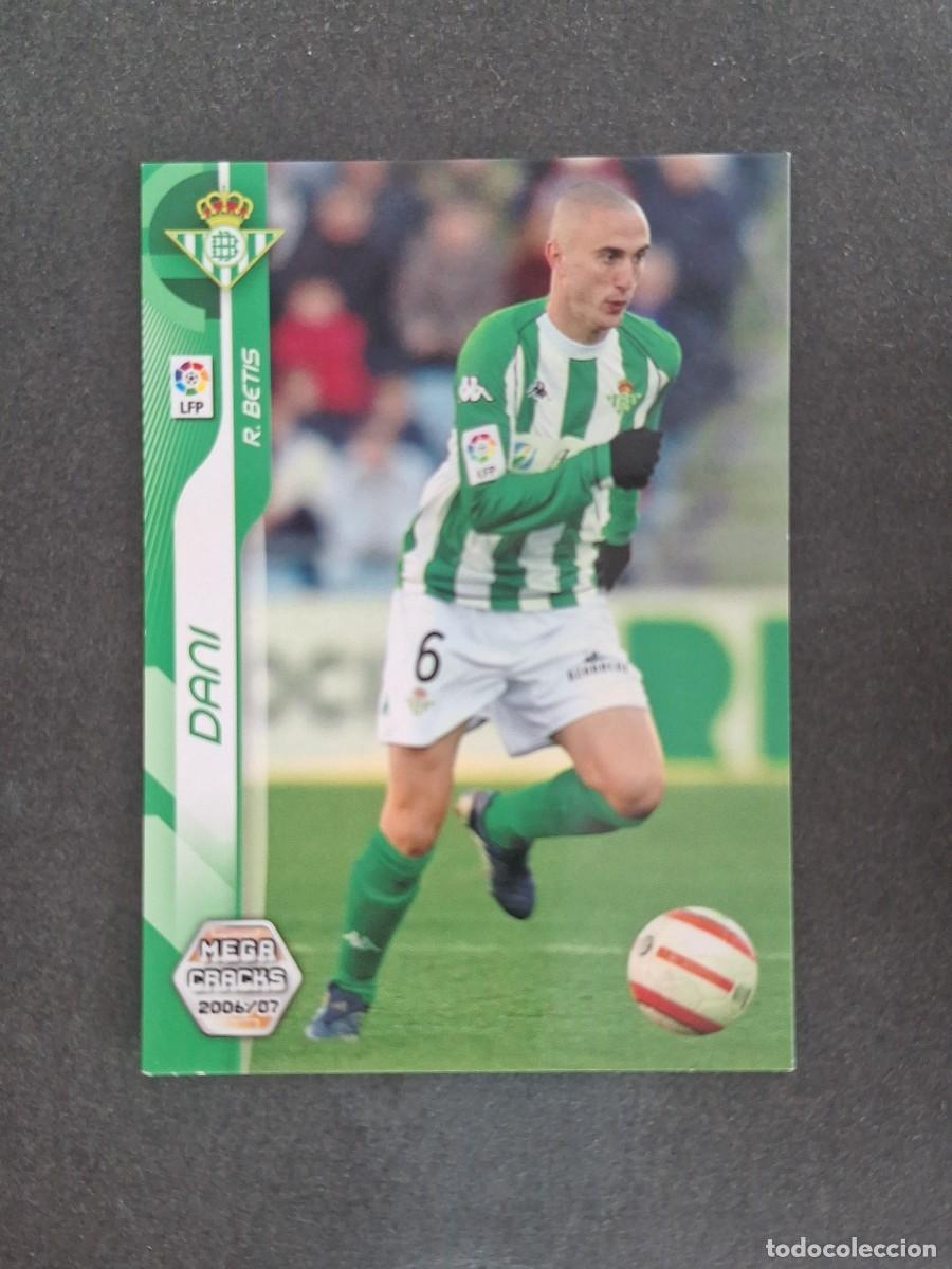 Cromos de f&uacute;tbol: L2 DANI REAL BETIS BALOMPIE 72 PANINI MEGACRACKS 2006 2007 06 07