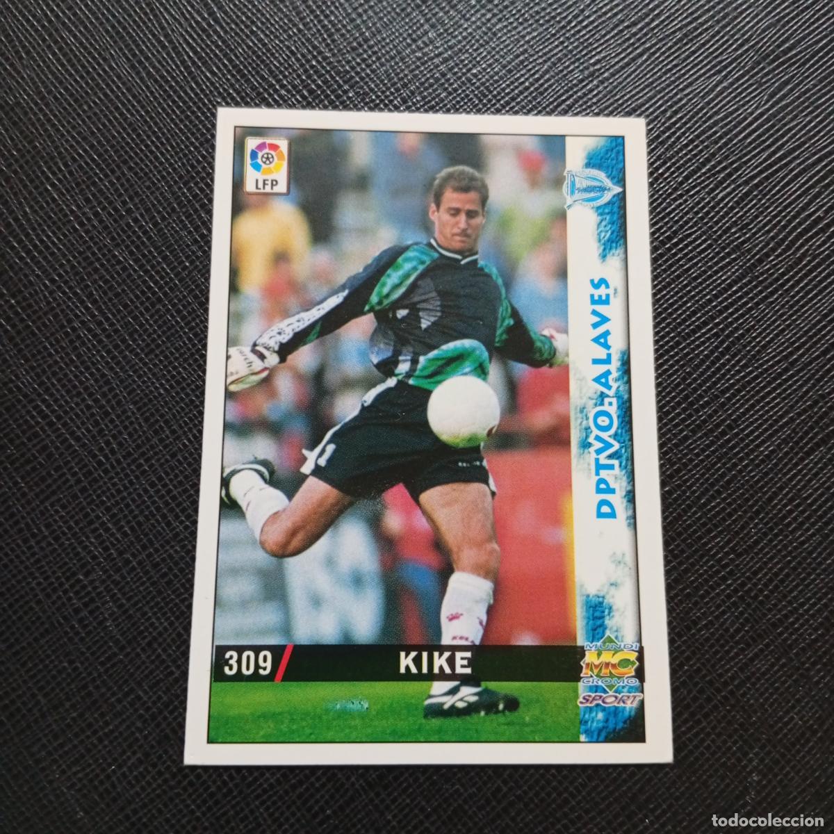 Cromos de f&uacute;tbol: 309 KIKE ALAVES MUNDICROMO 1998 1999 CROMO FUTBOL LIGA 98 99 - A218 PG41