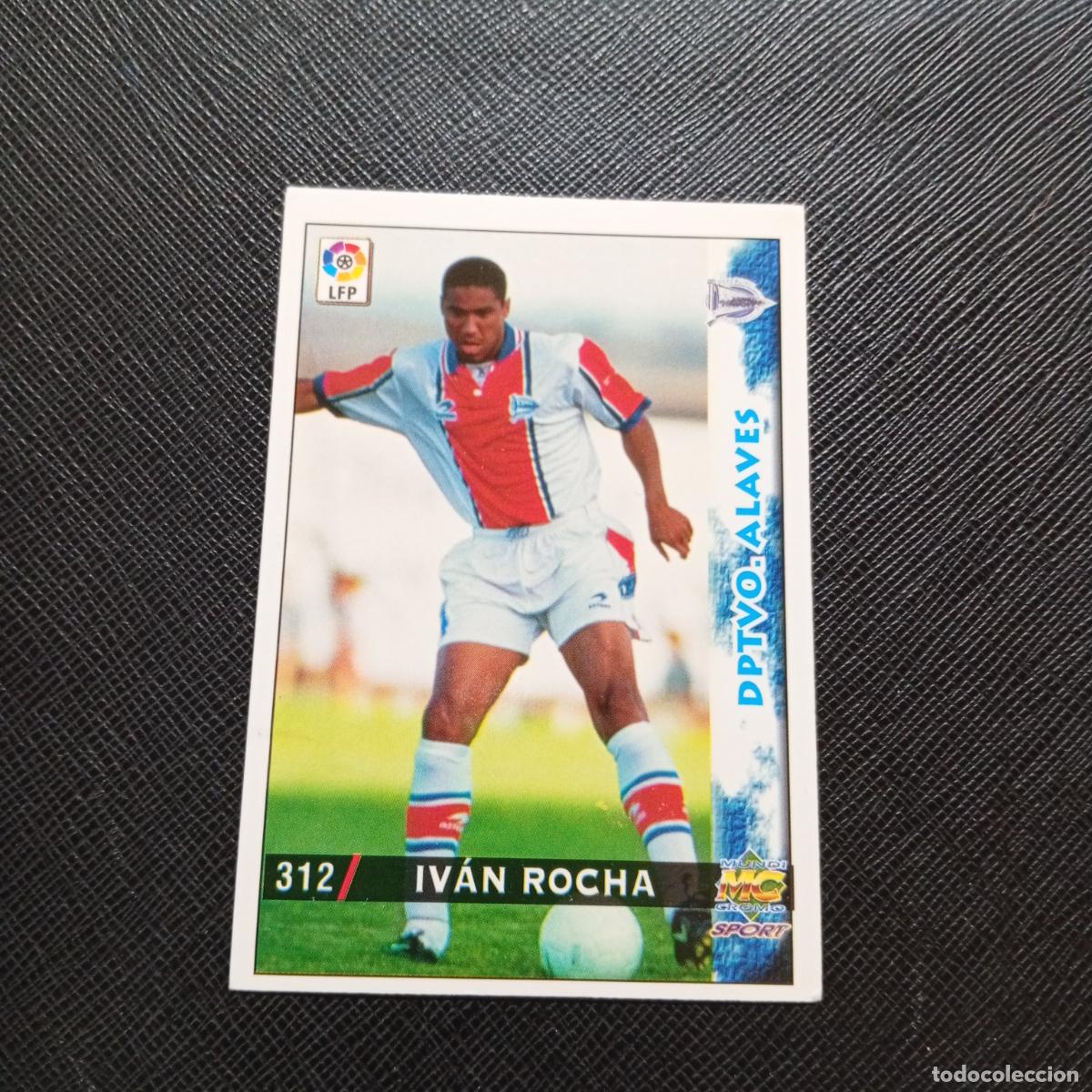 Cromos de f&uacute;tbol: 312 IVAN ROCHA ALAVES MUNDICROMO 1998 1999 CROMO FUTBOL LIGA 98 99 - A218 PG41