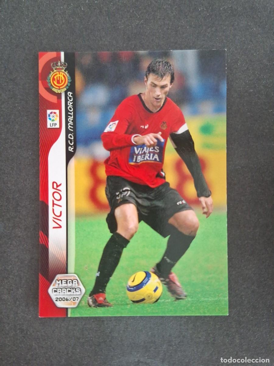 Cromos de f&uacute;tbol: L2 VICTOR R. C. D. MALLORCA 214 PANINI MEGACRACKS 2006 2007 06 07