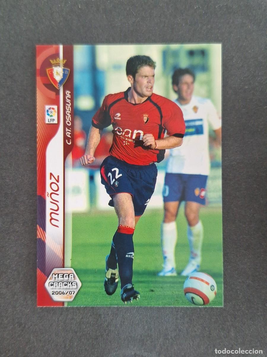 Cromos de f&uacute;tbol: L2 MU&Ntilde;OZ C. A. OSASUNA 227 PANINI MEGACRACKS 2006 2007 06 07