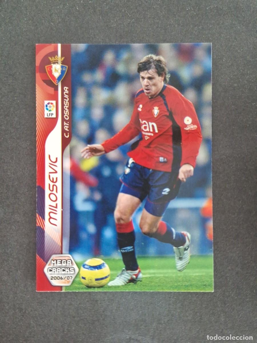 Cromos de f&uacute;tbol: L2 MILOSEVIC C. A. OSASUNA 233 PANINI MEGACRACKS 2006 2007 06 07