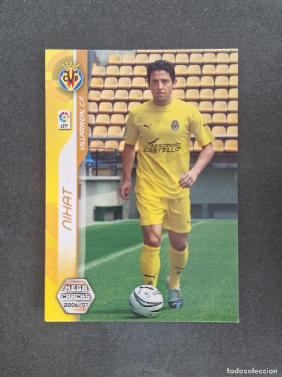 Cromos de f&uacute;tbol: L2 NIHAT VILLARREAL C. F. 339 PANINI MEGACRACKS 2006 2007 06 07