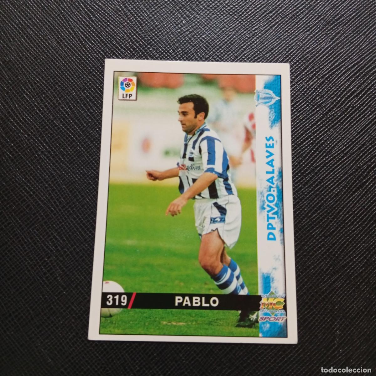 Cromos de f&uacute;tbol: 319 PABLO ALAVES MUNDICROMO 1998 1999 CROMO FUTBOL LIGA 98 99 - A218 PG42