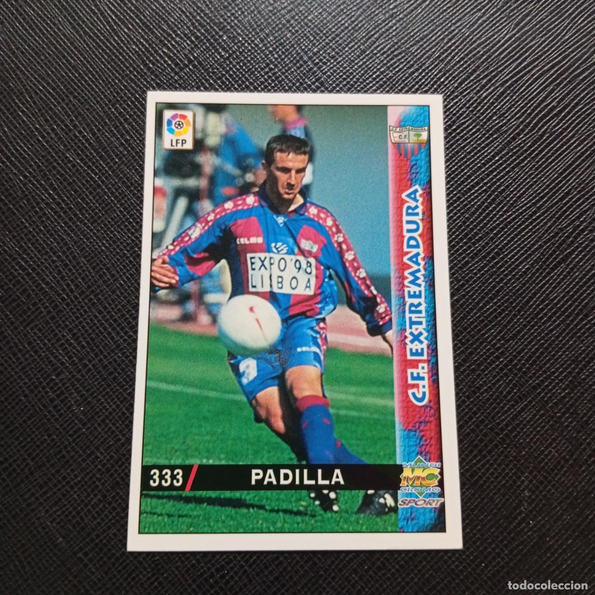 Cromos de f&uacute;tbol: 333 PADILLA EXTREMADURA MUNDICROMO 1998 1999 CROMO FUTBOL LIGA 98 99 - A218 PG44