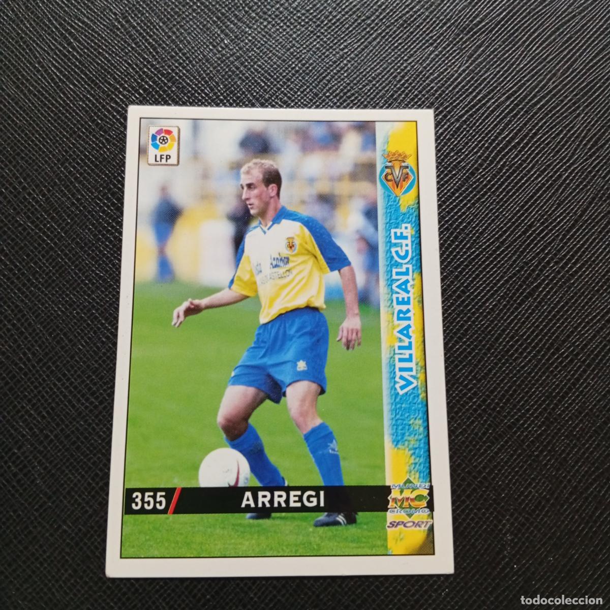 Cromos de f&uacute;tbol: 355 ARREGI VILLARREAL MUNDICROMO 1998 1999 CROMO FUTBOL LIGA 98 99 - A218 PG47