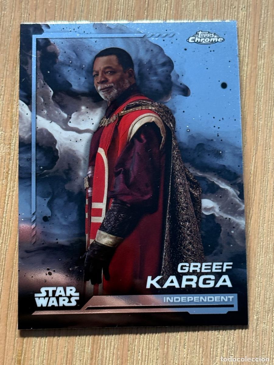 Cromos de f&uacute;tbol: 44. CROMO TOPPS CHROME STAR WARS 2024 INDEPENDENT GREEF KARGA N 43