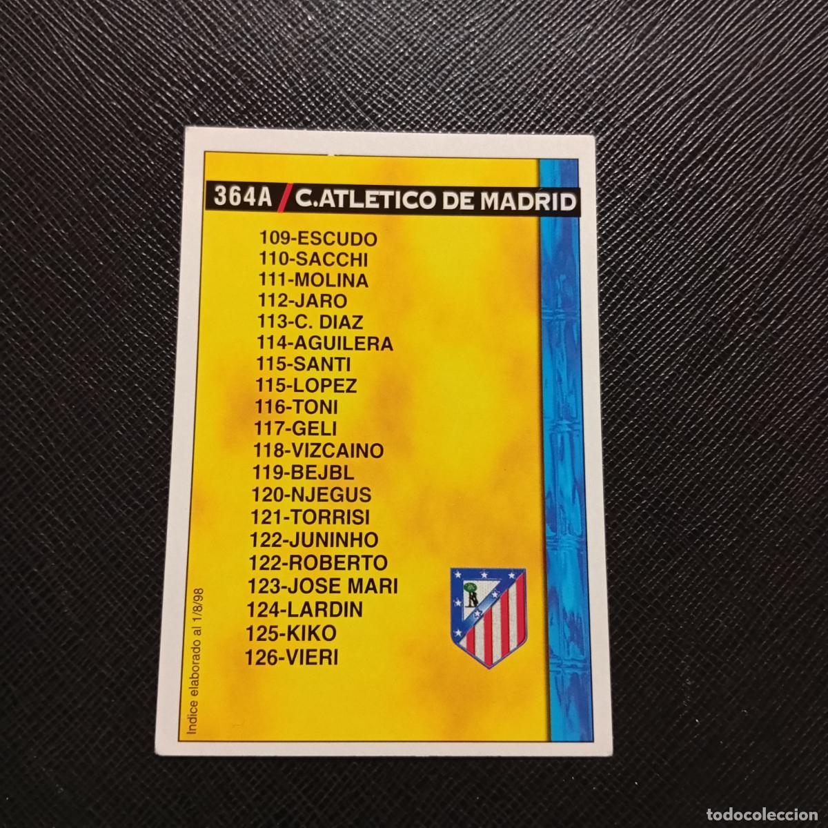Cromos de f&uacute;tbol: 364 AT MADRID REAL BETIS INDICE MUNDICROMO 1998 1999 CROMO FUTBOL LIGA 98 99 - A218 PG48 1/8/98