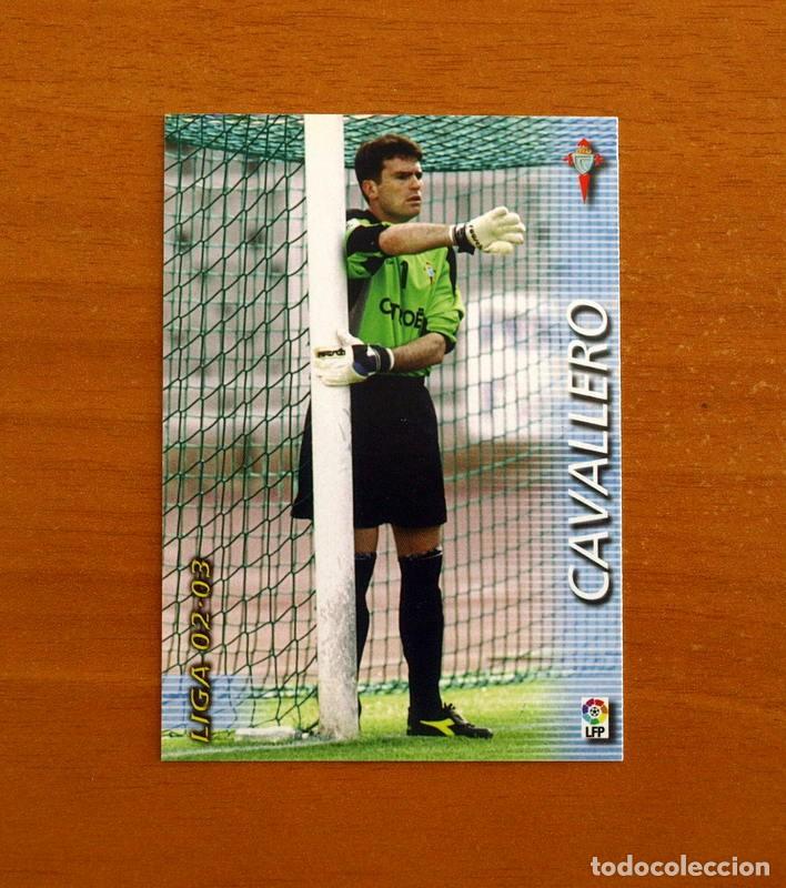 Cromos de f&uacute;tbol: Celta de Vigo -N&ordm; 92 Cavallero -Mega Fichas Liga 2002-2003-02-03 -Megafichas Panini Sports