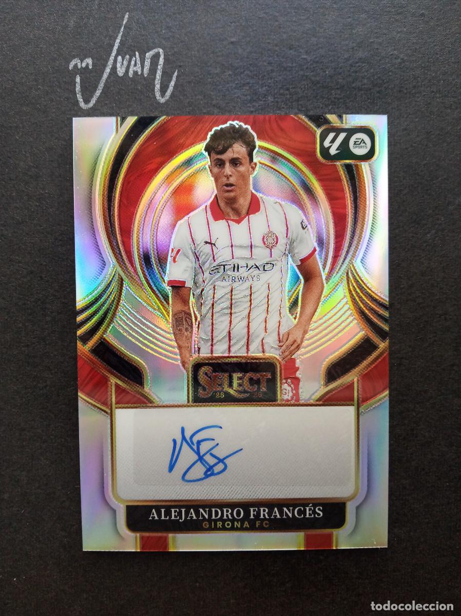 Cromos de f&uacute;tbol: SS AF SIGNATURES PRIZM AUTO ALEJANDRO FRANCES GIRONA FC ⚽ PANINI &reg; SELECT LIGA 2025 2026 25 26 NUEVO