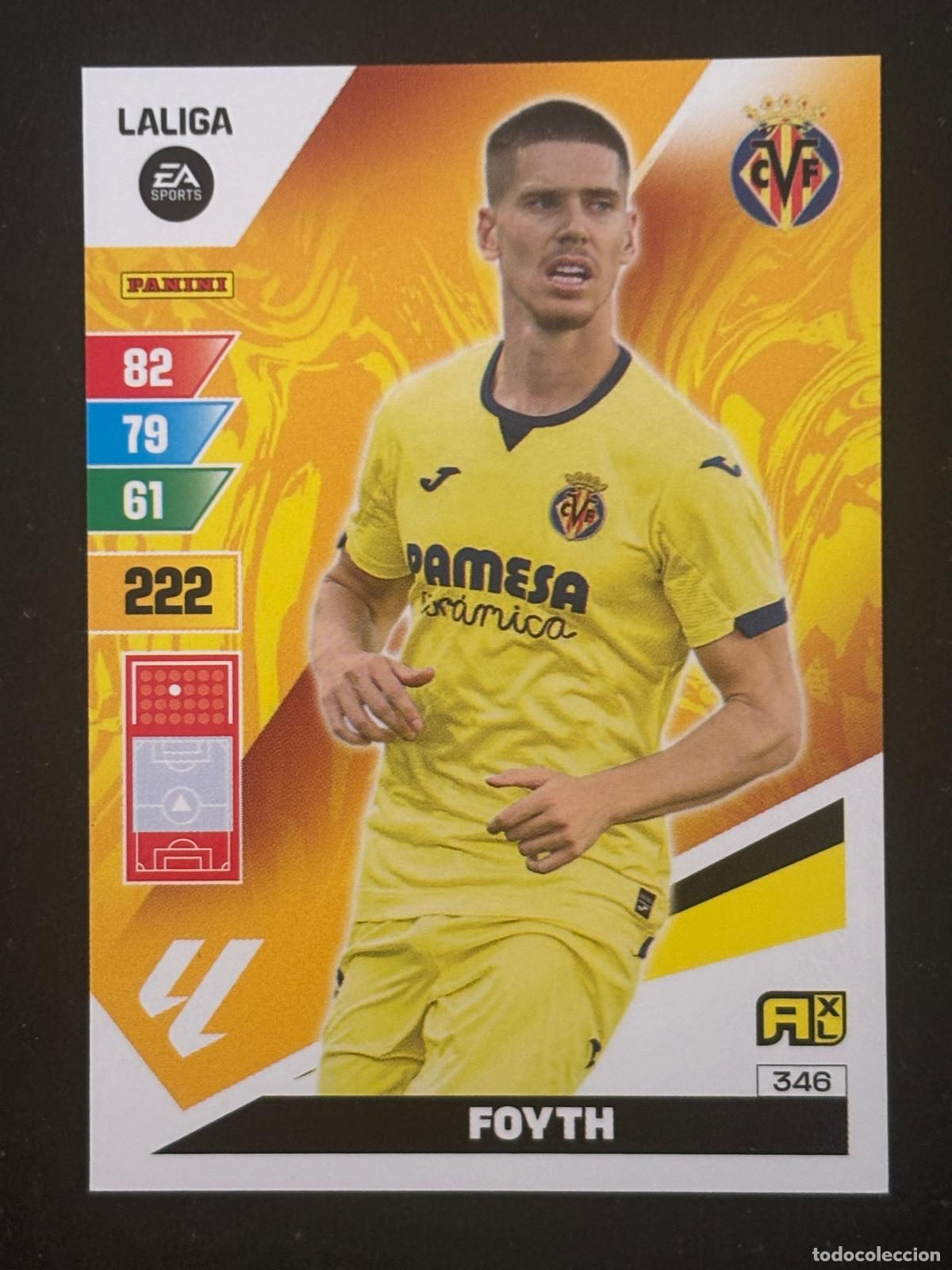 Cromos de Futebol: 346 FOYTH VILLARREAL ADRENALYN XL LALIGA EA SPORTS 23-24 2023-2024 PANINI
