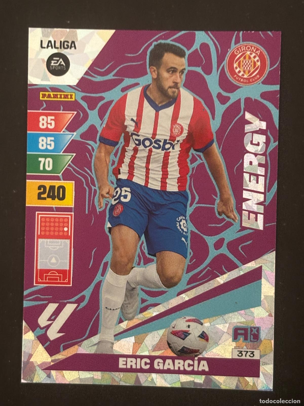 Cromos de Futebol: 373 ERIC GARC&Iacute;A GIRONA ENERGY ADRENALYN XL LALIGA EA SPORTS 23-24 2023-2024 PANINI