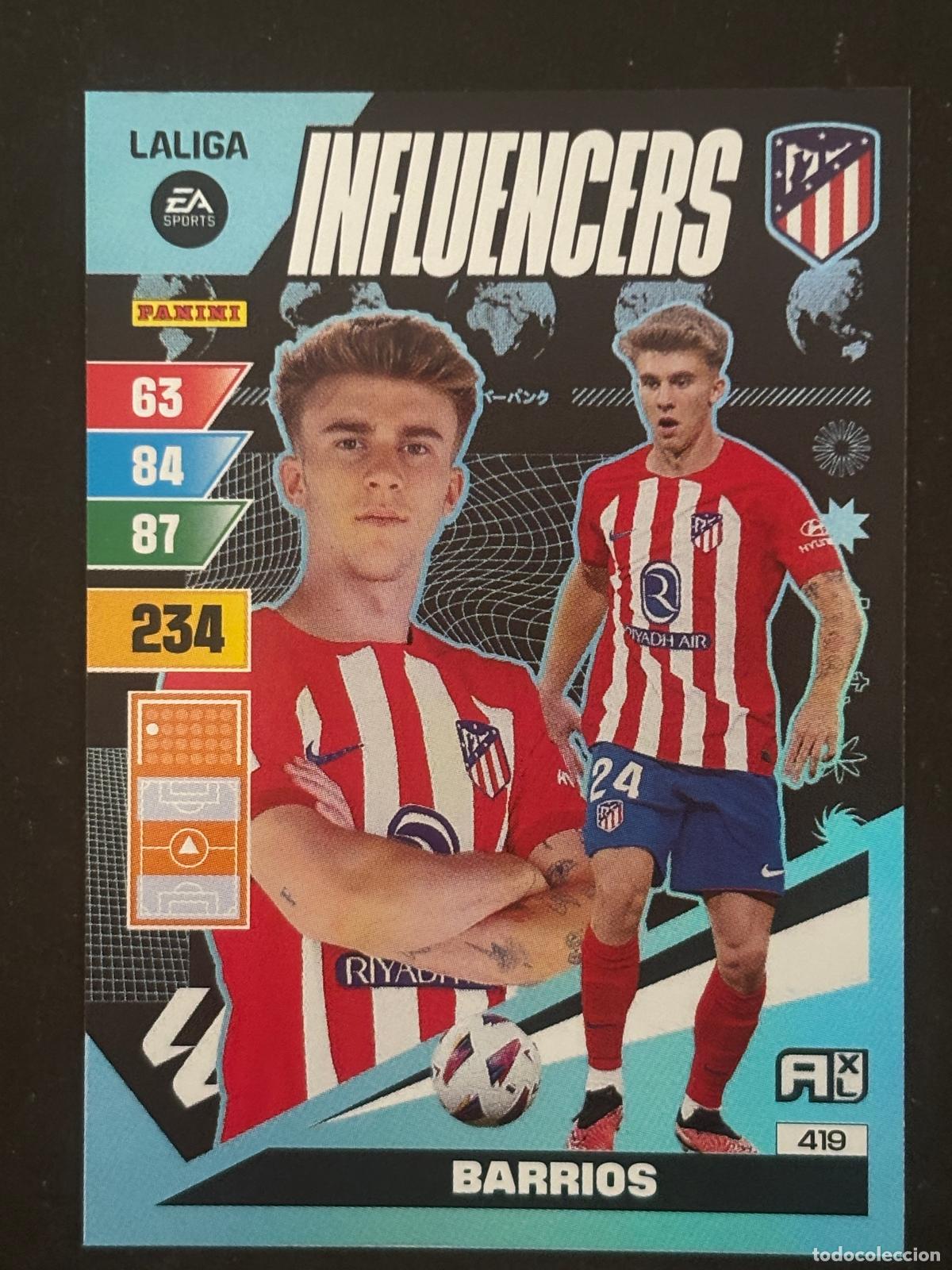 Cromos de Futebol: 419 BARRIOS AT MADRID INFLUENCERS ADRENALYN XL LALIGA EA SPORTS 23-24 2023-2024 PANINI