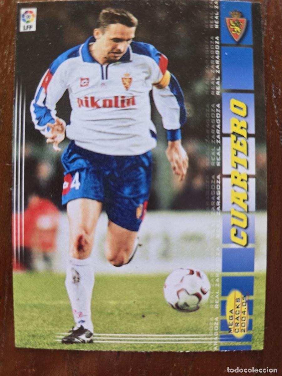 Cromos de f&uacute;tbol: Cromo Futbol.Cuartero.Real Zaragoza.Megacracks 2004-2005.Panini