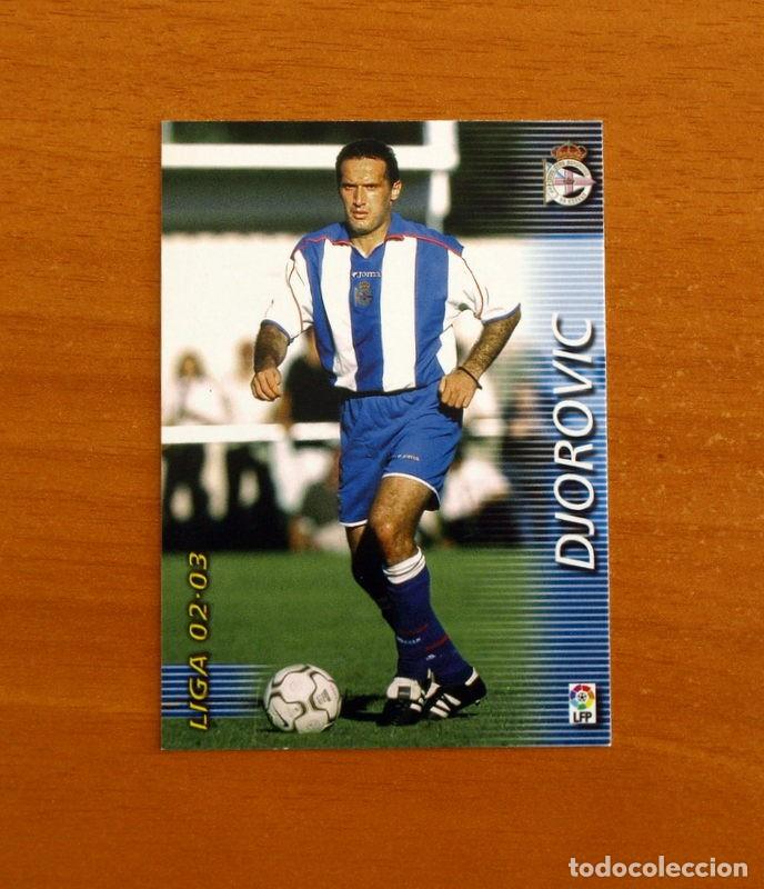 Cromos de f&uacute;tbol: Deportivo La Coru&ntilde;a -N&ordm; 114 Djorovic -Mega Fichas Liga 2002-2003-02-03 -Megafichas Panini Sports