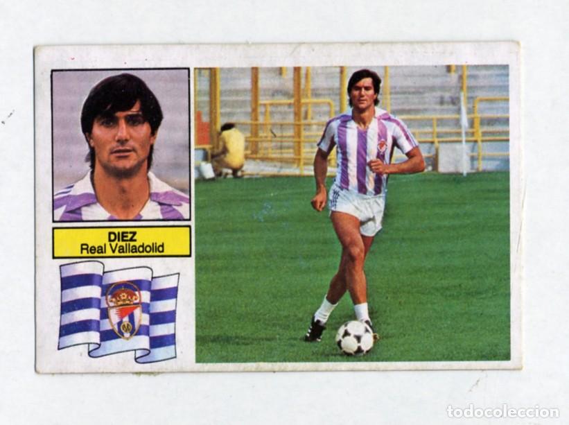 Cromos de f&uacute;tbol: LIGA ESTE 82 83 1982 1983 FICHAJE 26b DIEZ - CON LIGERAS MARCAS DE DESPEGADO