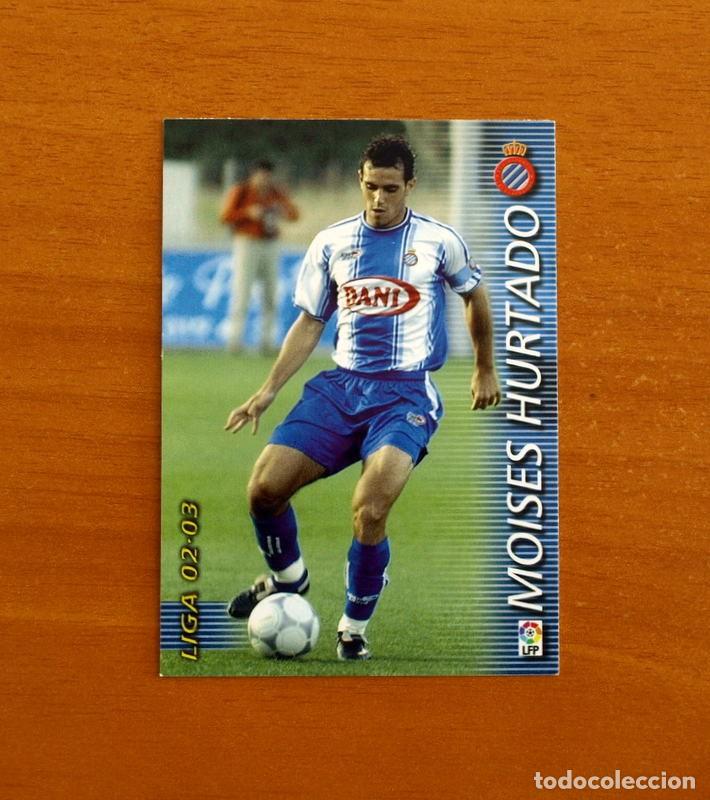 Cromos de Futebol: R.C.D. Espa&ntilde;ol-Espanyol -N&ordm; 136 Moises Hurtado -Mega Fichas Liga 2002-2003-02-03 -Megafichas Panini