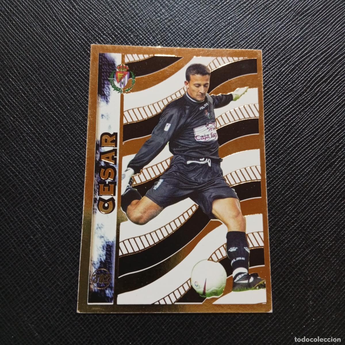 Fu&szlig;ball-Sticker: 382 CESAR VALLADOLID MUNDICROMO 1998 1999 CROMO FUTBOL LIGA 98 99 - A218 PG50