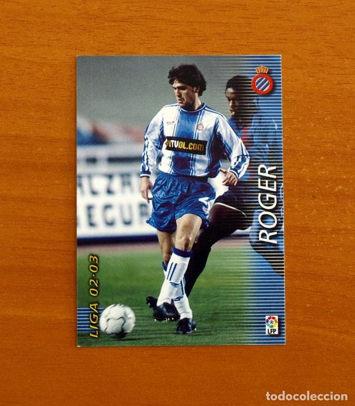 Cromos de f&uacute;tbol: R.C.D. Espa&ntilde;ol-Espanyol -N&ordm; 141 Roger -Mega Fichas Liga 2002-2003-02-03 -Megafichas Panini