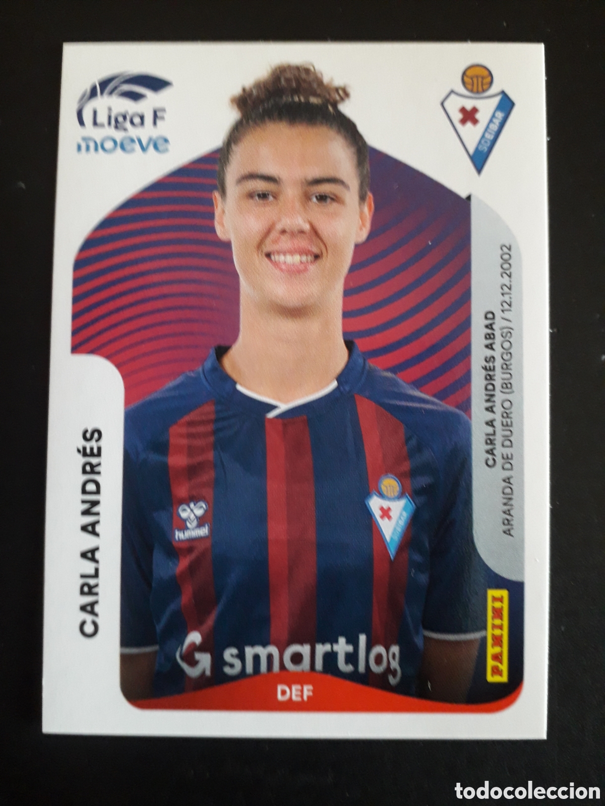 Cromos de f&uacute;tbol: CARLA ANDR&Eacute;S EIBAR N&deg; 171 LIGA F FEMENINA 2025 2026 25 26 PANINI SIN PEGAR PEDIDO M&Iacute;NIMO 3&euro;