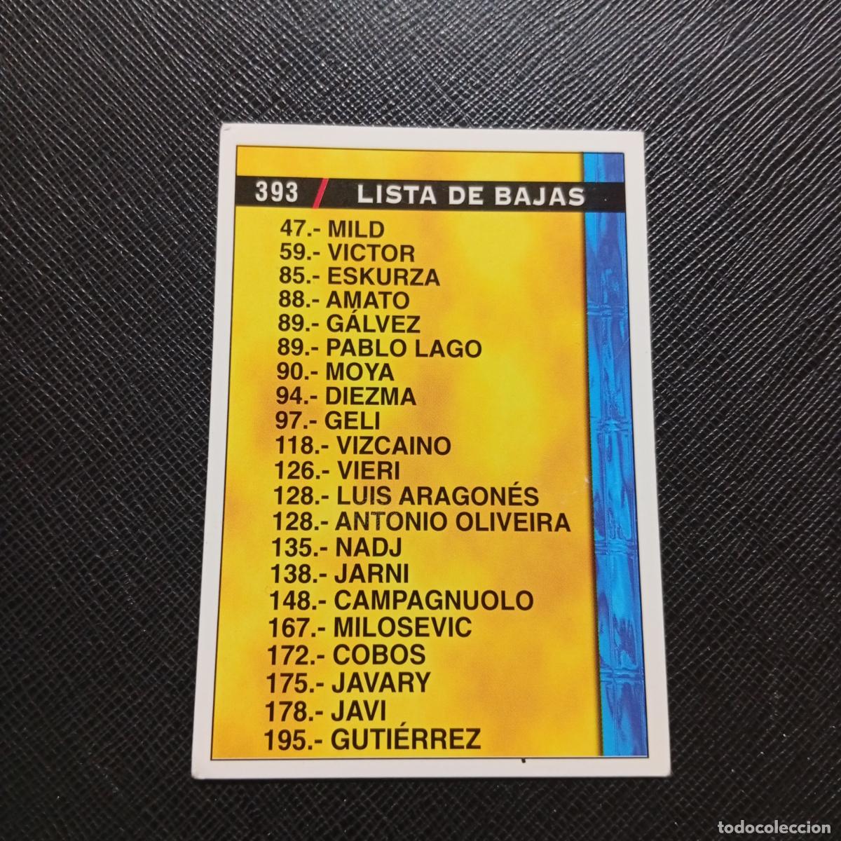 Cromos de f&uacute;tbol: 393 LISTA DE BAJA MUNDICROMO 1998 1999 CROMO FUTBOL LIGA 98 99 - A218 PG51 ERROR