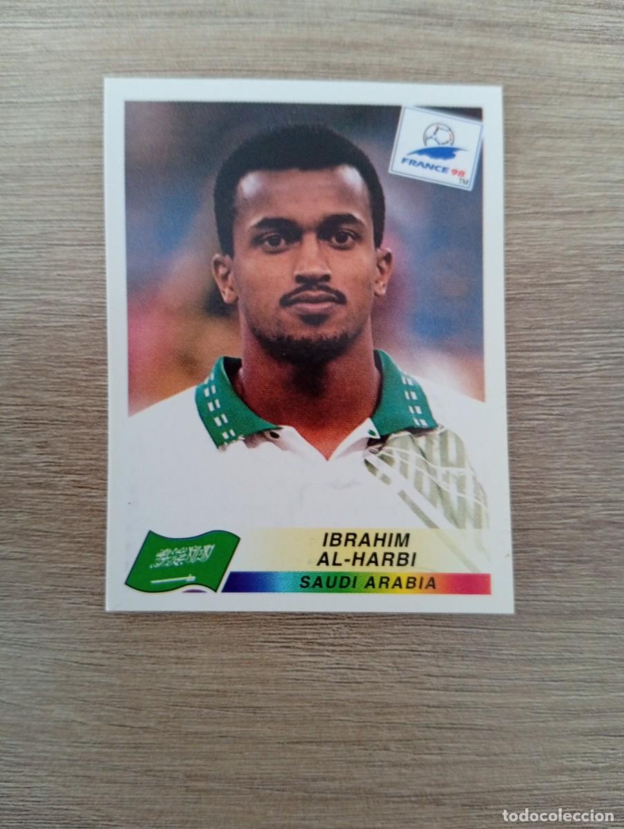 Cromos de f&uacute;tbol: IBRAHIM AL-HARBI 199 ARABIA SAUDI PANINI FRANCIA 1998 98 SIN PEGAR NUNCA PEGADO